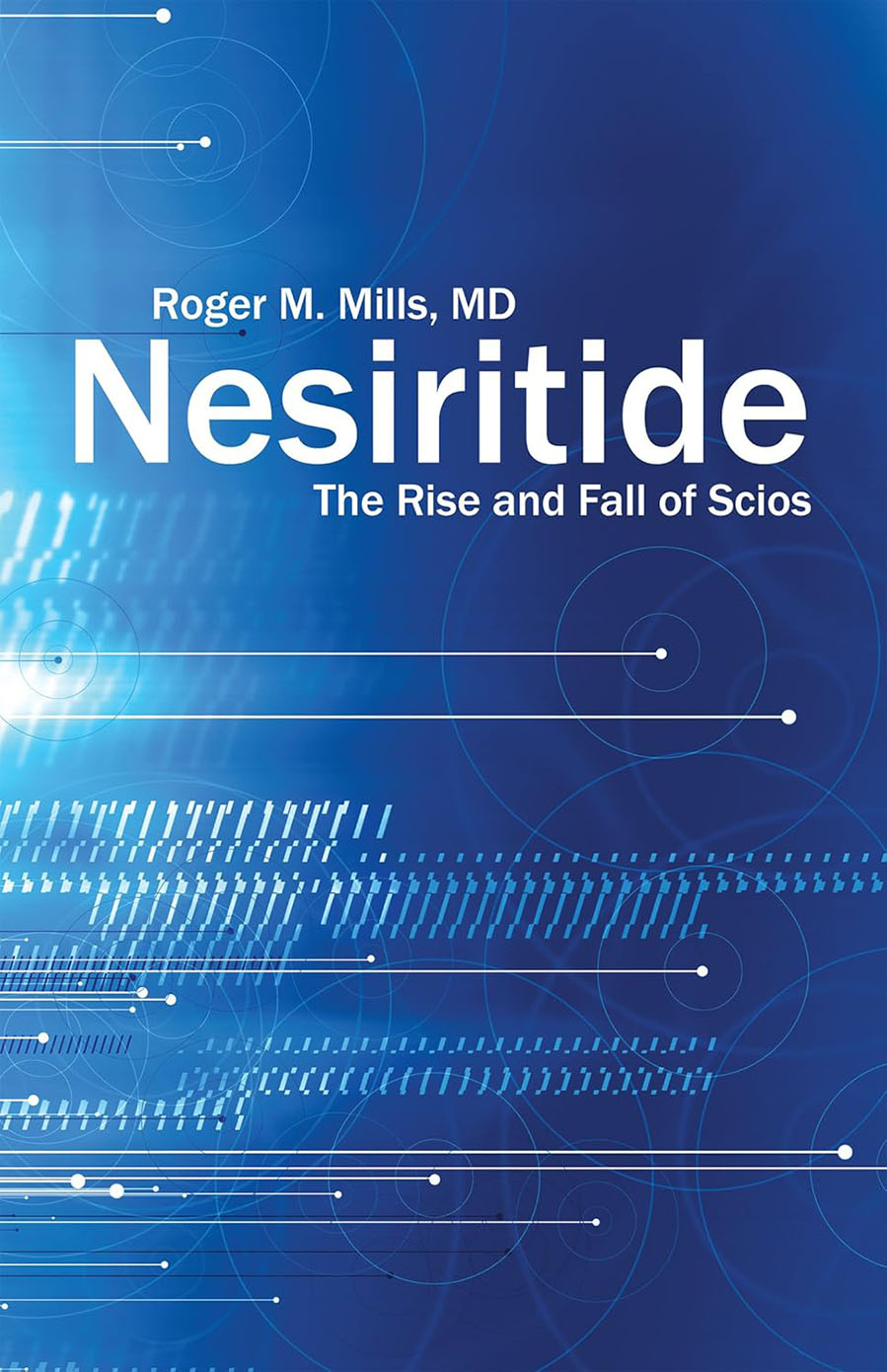 Nesiritide, The Rise and Fall of Scios